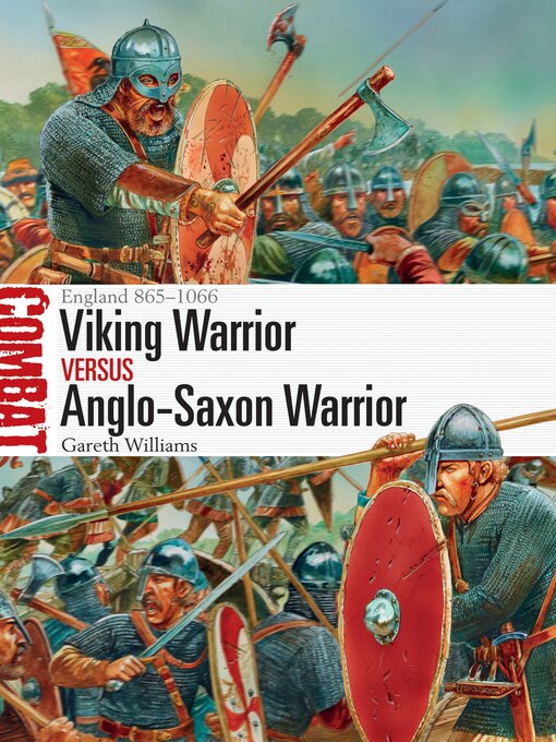 Title details for Viking Warrior vs Anglo-Saxon Warrior by Gareth Williams - Available
